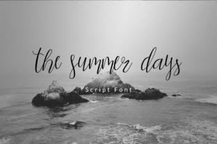 The Summer Days Script: A Font That Feels Like a Warm Afternoon